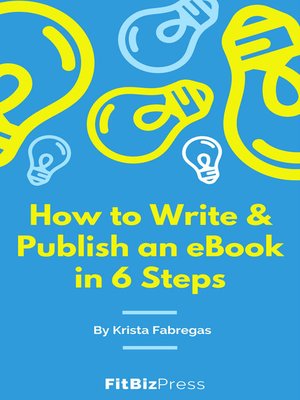 cover image of How to Write & Publish an eBook in 6 Steps